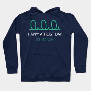 ATHEIST DAY 23 MARCH Hoodie